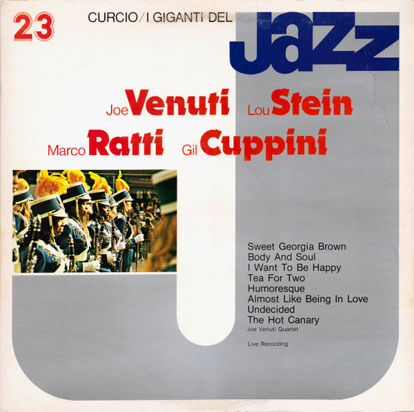 Joe Venuti - Lou Stein - Marco Ratti - Gil Cuppini - Joe Venuti Quartet : I Giganti Del Jazz Vol. 23 (LP, Album, Mono)
