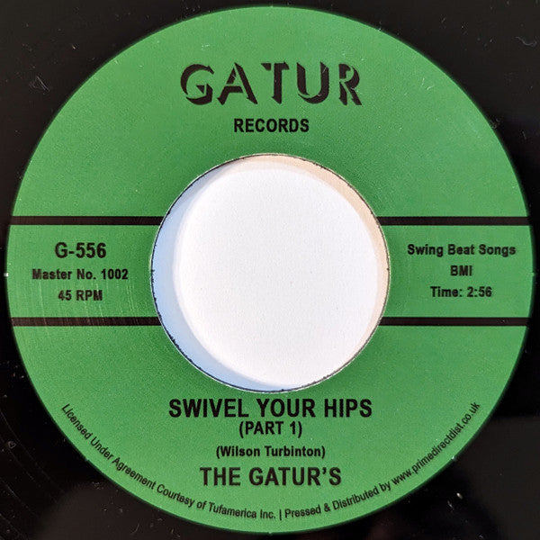 The Gaturs : Swivel Your Hips (7", RSD, Single, RE)