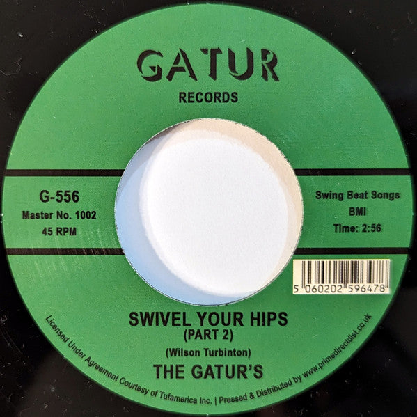 The Gaturs : Swivel Your Hips (7", RSD, Single, RE)