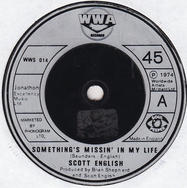 Scott English : Something's Missin' In My Life (7")