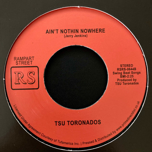 TSU Toronados* : Please Heart Don't Break / Ain't Nothin Nowhere (7", RSD, Single, RE)