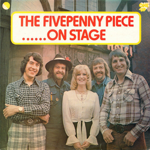 The Fivepenny Piece : The Fivepenny Piece......On Stage (LP)