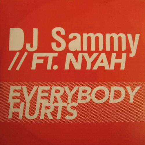 DJ Sammy Feat. Nyah : Everybody Hurts (Club Mix) (CD, Promo)