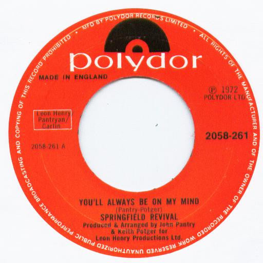 Springfield Revival : You'll Always Be On My Mind (7")