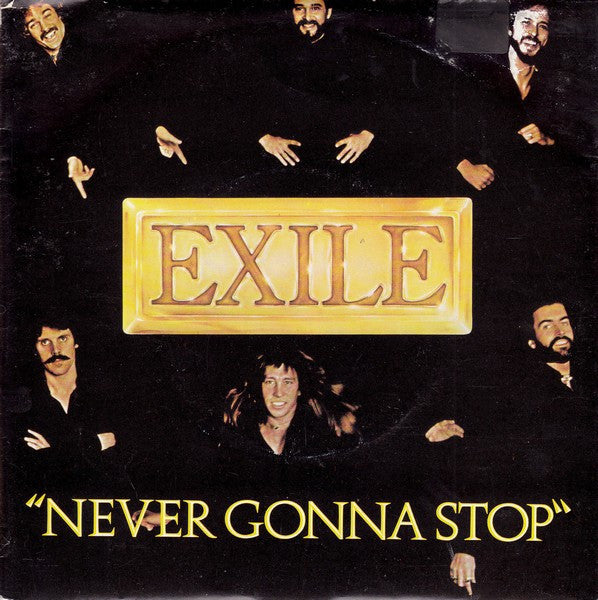 Exile (7) : Never Gonna Stop (7", Single)