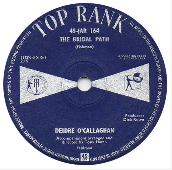 Deirdre O'Callaghan : The Bridal Path (7")