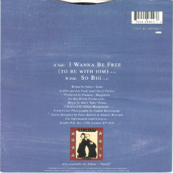 Scarlet (2) : I Wanna Be Free (To Be With Him) (7", Single)