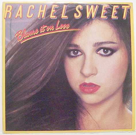 Rachel Sweet : Blame It On Love (LP, Album)
