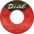Joe Tex : Hold What You've Got / Fresh Out Of Tears (7", Single)
