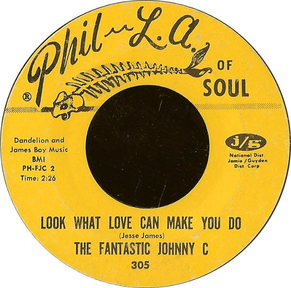 The Fantastic Johnny C : Boogaloo Down Broadway / Look What Love Can Make You Do (7", Single)