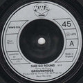 The Groundhogs : Sad Go Round (7", Single)
