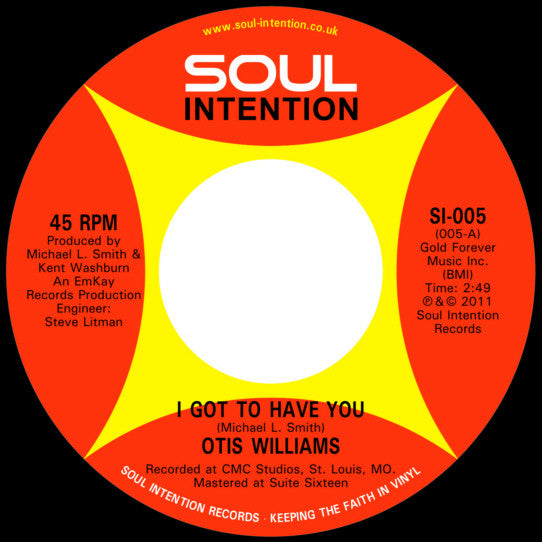 Otis Williams (3) : I Got To Have You (7")
