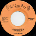 Little Milton : You Ought To Be Here With Me (7")