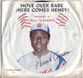 Bill Slayback : Move Over Babe (Here Comes Henry) (7")