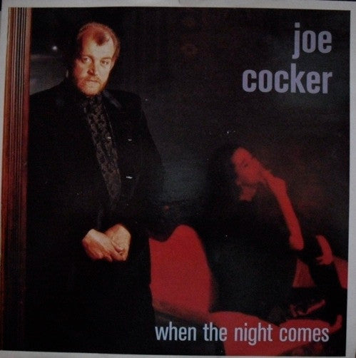 Joe Cocker : When The Night Comes (7", Single)