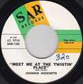 Johnnie Morisette : Meet Me At The Twistin' Place / Anytime, Anyplace, Anywhere (7", Single, Styrene, Mon)