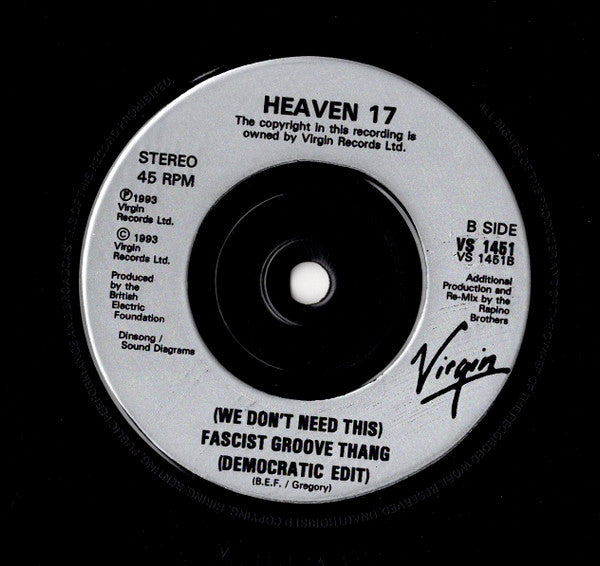 Heaven 17 : (We Don't Need This) Fascist Groove Thang (The Rapino Brothers Remixes) (7", Single)