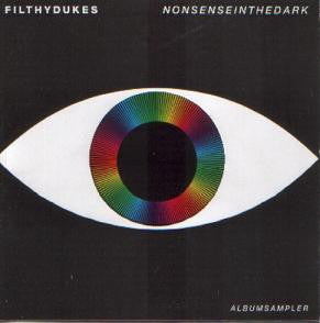 Filthy Dukes : Nonsense In The Dark (CDr, Promo, Smplr)