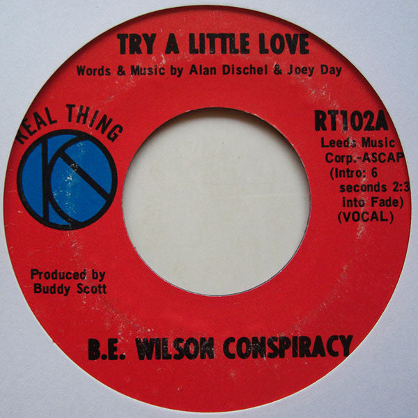B.E. Wilson Conspiracy : Try A Little Love (7")