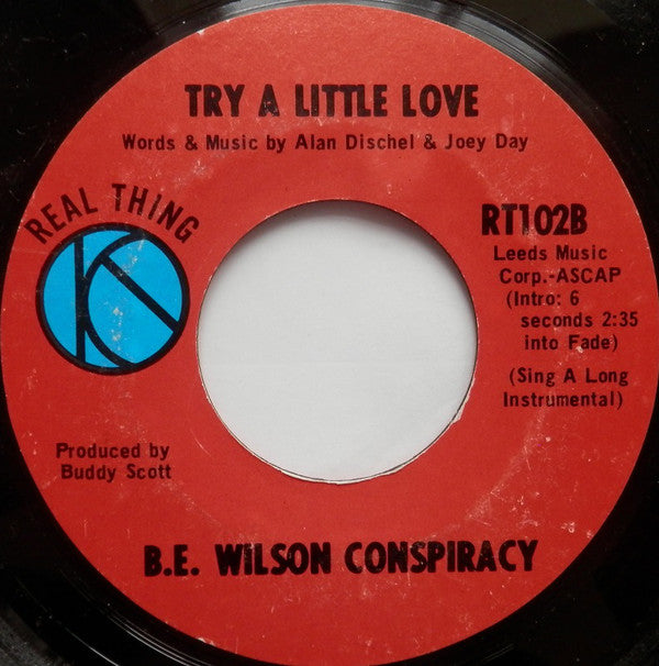 B.E. Wilson Conspiracy : Try A Little Love (7")