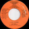 Top Shelf : Love Is Gone (7")