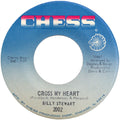 Billy Stewart : Cross My Heart (7")