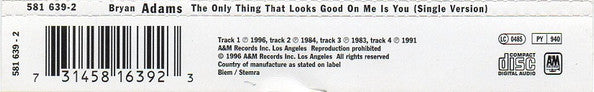 Bryan Adams : The Only Thing That Looks Good On Me Is You (CD, Single)