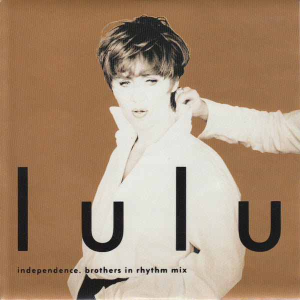 Lulu : Independence - Brothers In Rhythm Mix (7", Single, Sil)