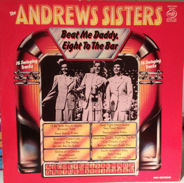 The Andrews Sisters : Beat Me Daddy, Eight To The Bar (LP, Comp)