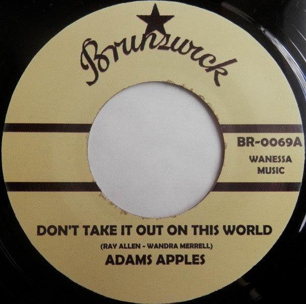 Adam's Apples / Channel 3 (5) : Don't Take It Out On This World / Sweetest Thing (7", Unofficial)