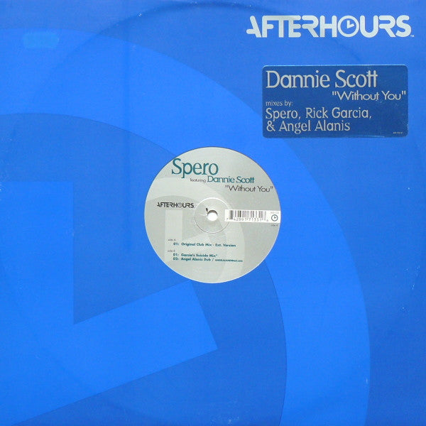 Spero* Featuring Dannie Scott : Without You (12")