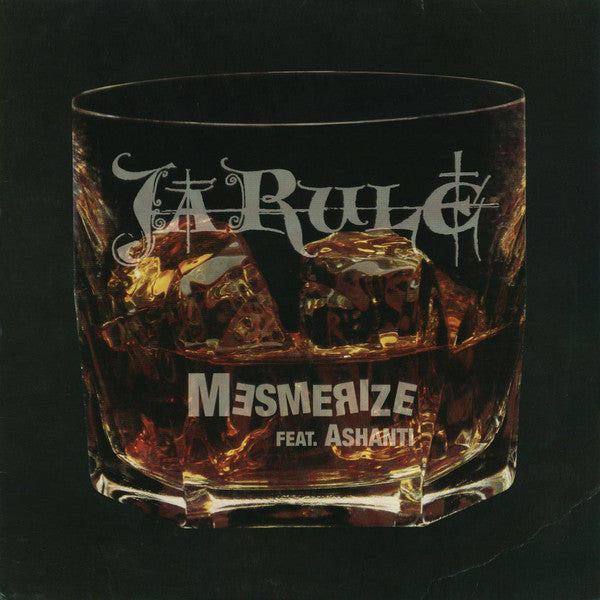 Ja Rule Feat. Ashanti : Mesmerize (12", Promo)