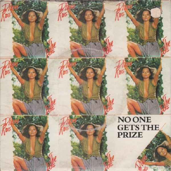 Diana Ross : No One Gets The Prize (7", Single)