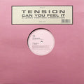 Tension : Can You Feel It (12")