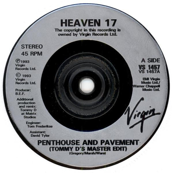 Heaven 17 : Penthouse And Pavement (The Tommy D Remix) (7", Single)