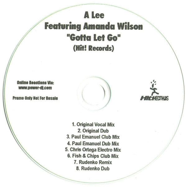 A Lee* Featuring Amanda Wilson : Gotta Let Go (CDr, Single, Promo)