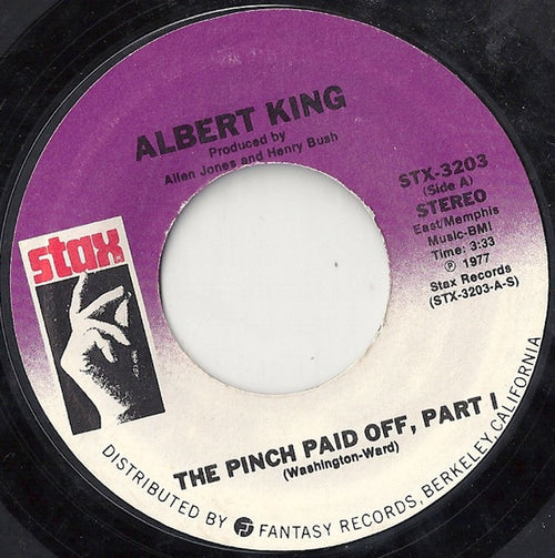 Albert King : The Pinch Paid Off (7", Single, Styrene)