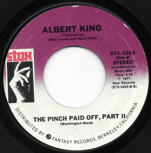 Albert King : The Pinch Paid Off (7", Single, Styrene)