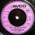 The Stylistics : Only For The Children / You Make Me Feel Brand New (7", Single)
