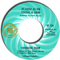 Fantastic Four : As Long As The Feeling Is There / Goddess Of Love (7", Single, Mono, Styrene, Ter)