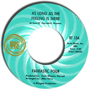 Fantastic Four : As Long As The Feeling Is There / Goddess Of Love (7", Single, Mono, Styrene, Ter)
