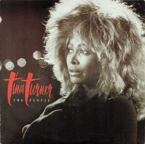 Tina Turner : Two People (7", Single)