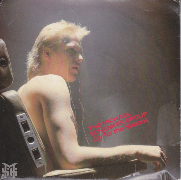 The Michael Schenker Group : Cry For The Nations (7", Single)