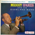 Muggsy Spanier And His Dixieland Band : Muggsy Spanier And His Dixieland Jazz Band (7", EP, Mono)