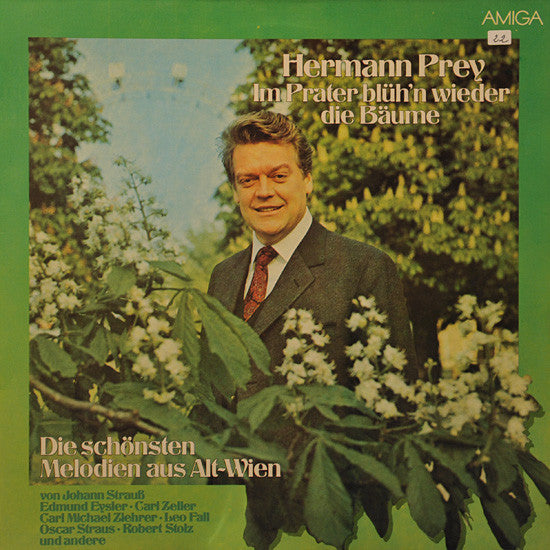 Hermann Prey : Im Prater Blüh'n Wieder Die Bäume - Die Schönsten Melodien Aus Alt-Wien (LP, Album)