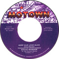 Stevie Wonder : Keep Our Love Alive (7")