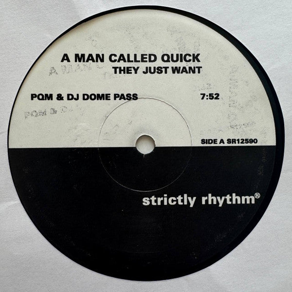 A Man Called Quick : They Just Want (12", Promo)