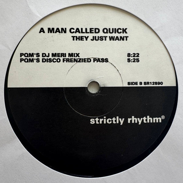 A Man Called Quick : They Just Want (12", Promo)