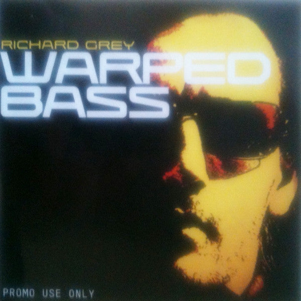 Richard Grey : Warped Bass (CDr, Single, Promo)