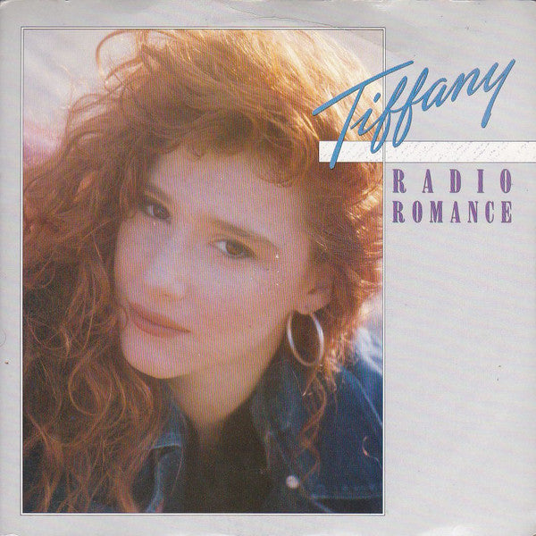 Tiffany : Radio Romance (7", Single, Pos)